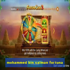 mohammed bin salman fortuna